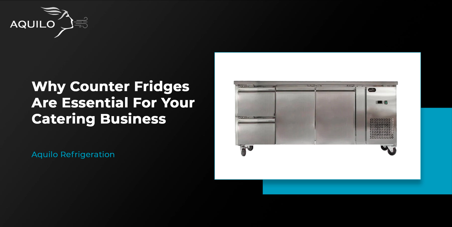 Why Counter Fridges Are Essential for Your Catering Business