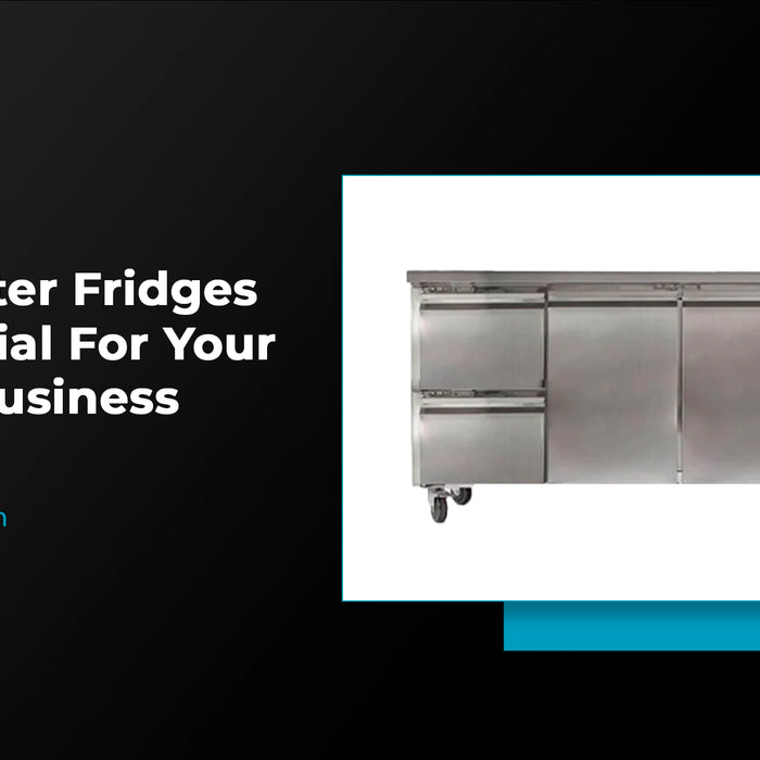 Why Counter Fridges Are Essential for Your Catering Business